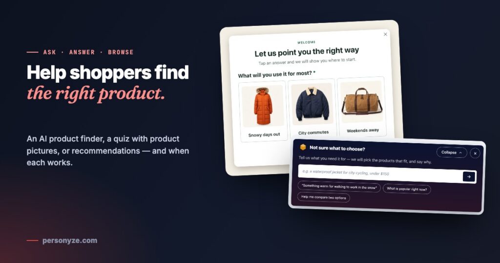 Three ways to help a shopper find the right product: a quiz with product pictures and an AI product finder asking "Not sure what to choose?"