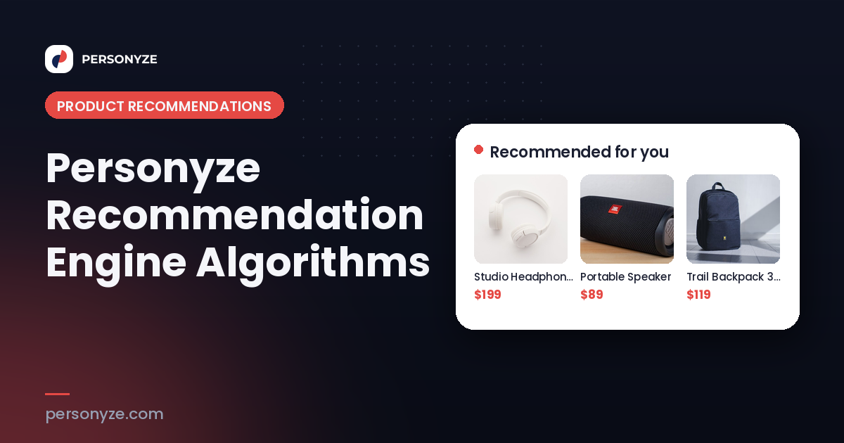 Recommendation Engine Algorithms | Personyze