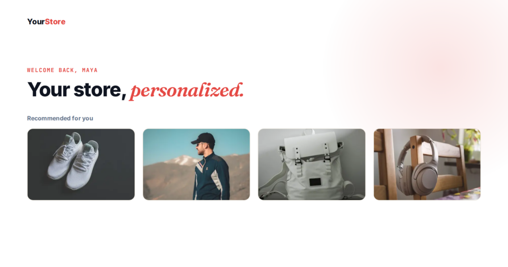A personalized store homepage with recommendations