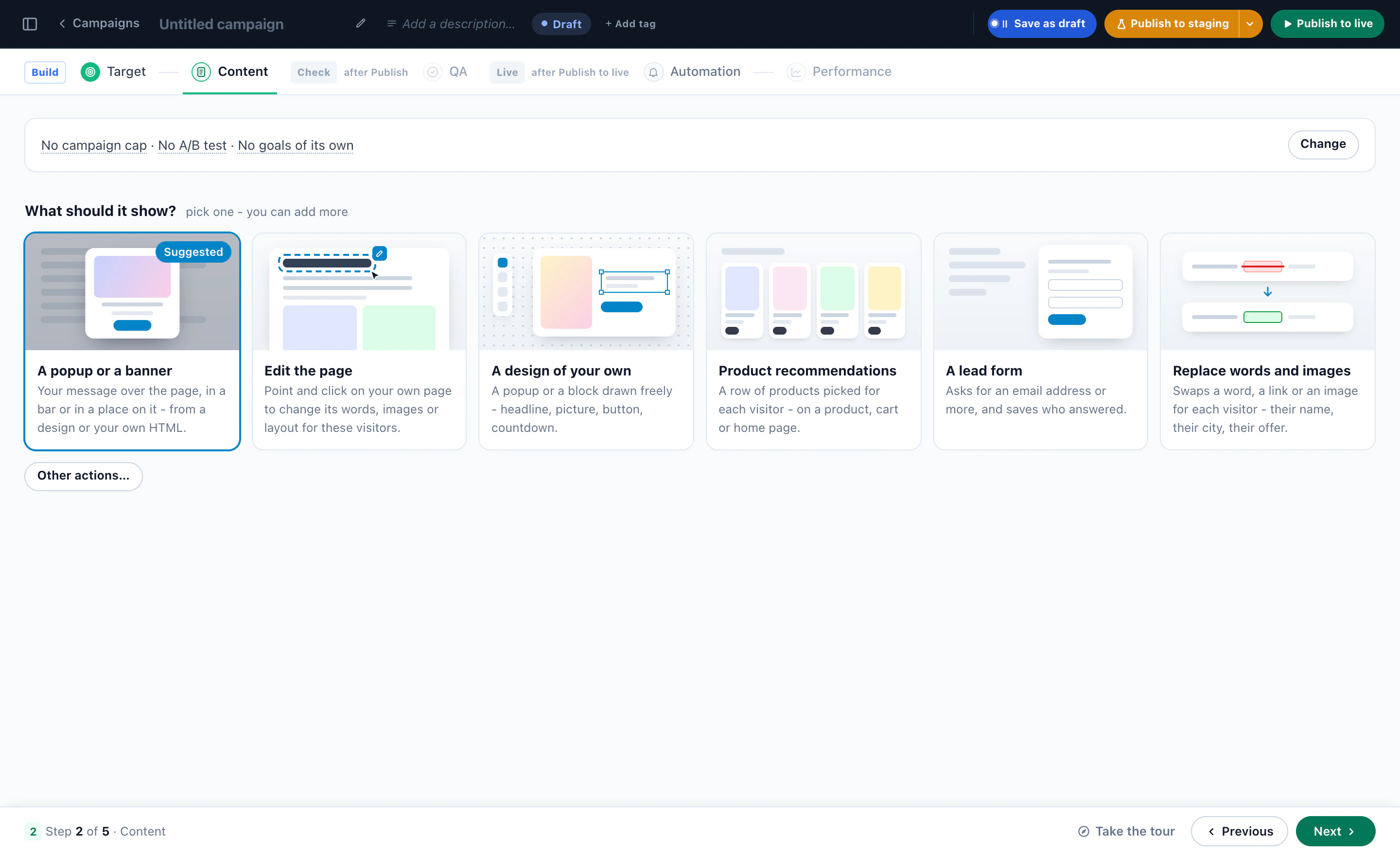 Choosing what a campaign shows: a popup or banner, an edit to the page, a design of your own, product recommendations, a lead form, or words and images replaced